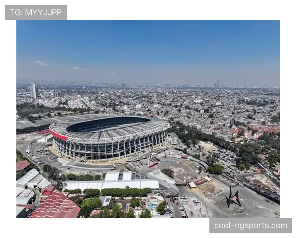 2026世界杯墨西哥城为什么是世界杯热门旅游地